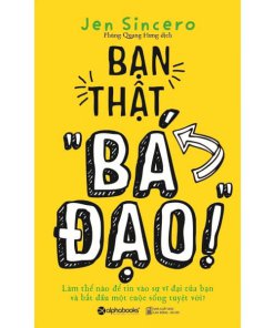 Bạn Thật Bá Đạo