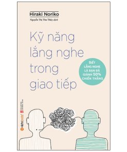 Kỹ Năng Lắng Nghe Trong Giao Tiếp