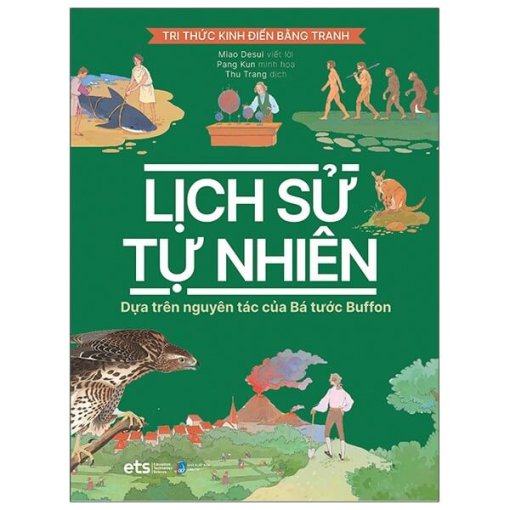 Tri Thức Kinh Điển Bằng Tranh- Lịch Sử Tự Nhiên