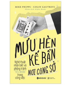 Mưu Hèn Kế Bẩn Nơi Công Sở