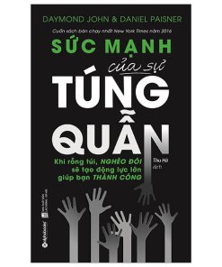 Sức Mạnh Của Sự Túng Quẫn