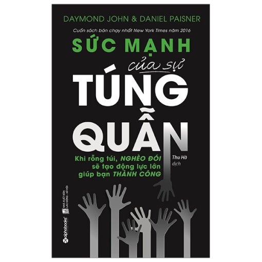 Sức Mạnh Của Sự Túng Quẫn