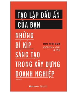 Tạo Lập Dấu Ấn Của Bạn