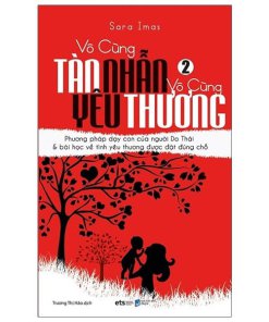 Vô Cùng Tàn Nhẫn Vô Cùng Yêu Thương