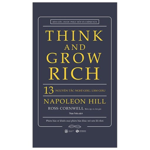 Think And Grow Rich - 13 Nguyên Tắc Nghĩ Giàu Làm Giàu