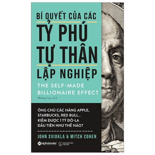 Bí quyết của các tỷ phú tự thân lập nghiệp