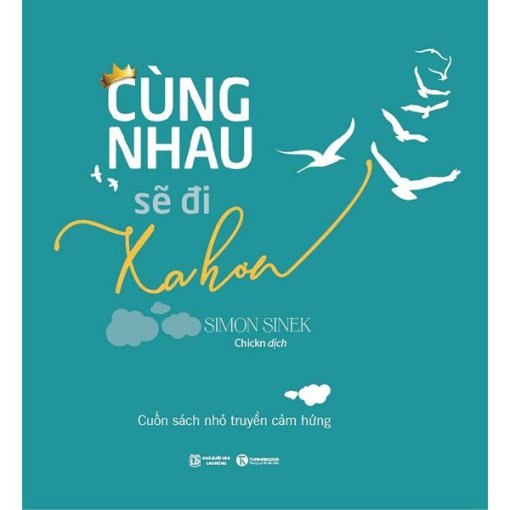 Cùng Nhau Sẽ Đi Xa Hơn