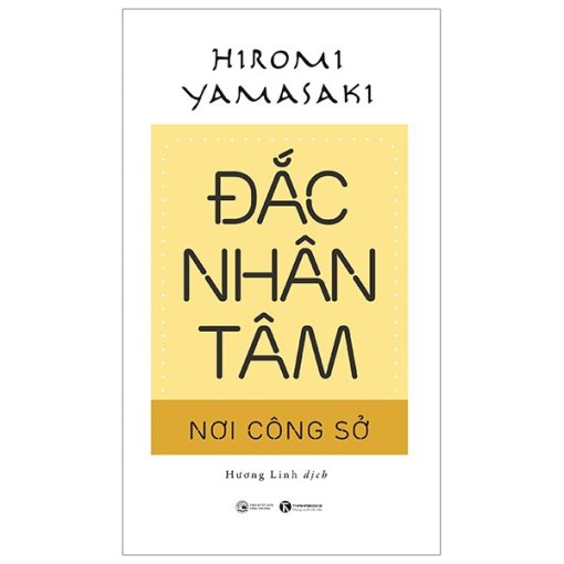 Đắc Nhân Tâm Nới Công Sở