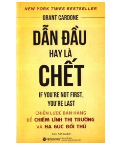 Dẫn Đầu Hay Là Chết