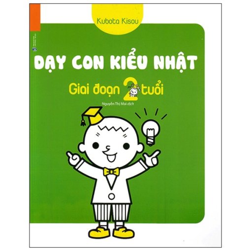 Dạy Con Kiểu Nhật - Giai Đoạn Trẻ 2 Tuổi