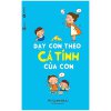 Dạy con theo cá tính của con