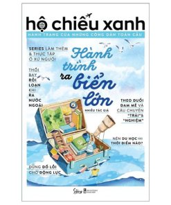 Hộ Chiếu Xanh - Hành Trình Ra Biển Lớn