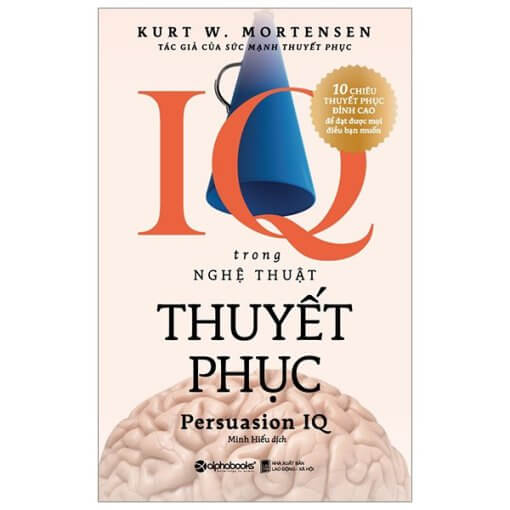 IQ Trong Nghệ Thuật Thuyết Phục