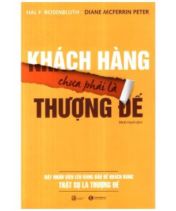 Khách Hàng Chưa Phải Là Thượng Đế