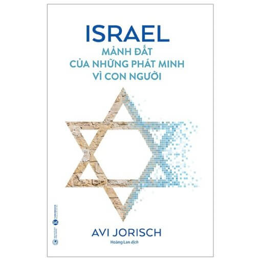 Israel – Mảnh Đất Của Những Phát Minh Vì Con Người