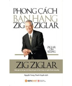 Phong Cách Bán Hàng Zig Ziglar