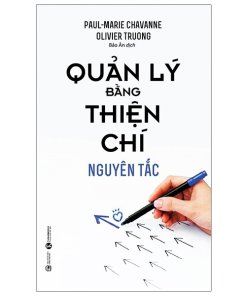 Quản Lý Bằng Thiện Chí - Nguyên Tắc