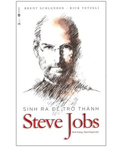 Sinh Ra Để Trở Thành Steve Jobs