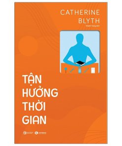 Tận Hưởng Thời Gian