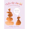 Thiền tập cho con - Liệu pháp nuôi dưỡng tâm hồn