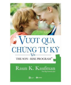 Vượt qua hội chứng tự kỷ với The Son - Rise Program