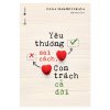 Yêu thương sai cách, con trách cả đời