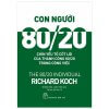 Con Người 80/20 – Chín Yếu Tố Cốt Lõi Để Thành Công