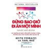 Đừng Bao Giờ Đi Ăn Một Mình