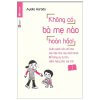 Không Có Bà Mẹ Nào Hoàn Hảo
