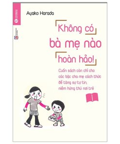 Không Có Bà Mẹ Nào Hoàn Hảo