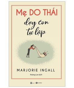 Mẹ Do Thái Dạy Con Tự Lập