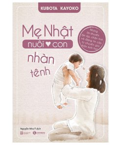 Mẹ Nhật Nuôi Con Nhàn Tênh