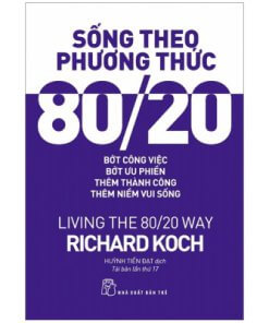 Sống Theo Phương Thức 80/20