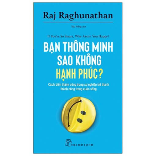 Bạn Thông Minh Sao Không Hạnh Phuc?