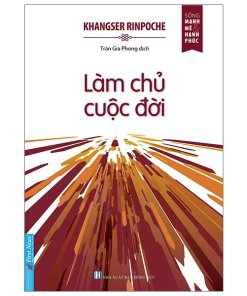 Làm Chủ Cuộc Đời