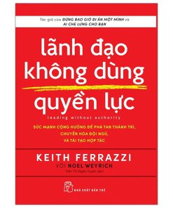 Lãnh Đạo Không Dùng Quyền Lực