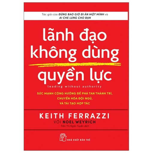 Lãnh Đạo Không Dùng Quyền Lực