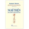 Nghĩ Thiện – Để Cuộc Đời Và Công Việc Viên Mãn