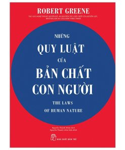 Những Quy Luật Của Bản Chất Con Người