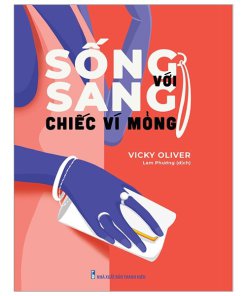 Sống Sang Với Chiếc Ví Mỏng