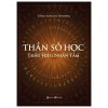 Thần Số Học Thấu Hiểu Nhân Tâm