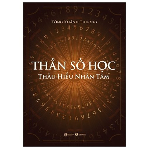 Thần Số Học Thấu Hiểu Nhân Tâm