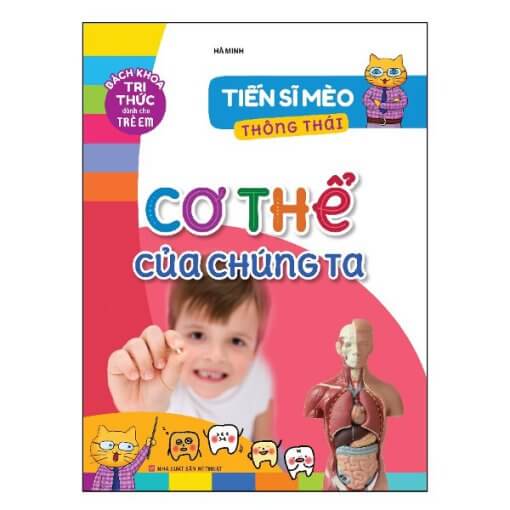 Tiến Sĩ Mèo Thông Thái – Cơ Thể Chúng Ta