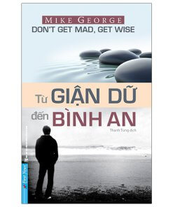 Từ giận dữ đến bình an