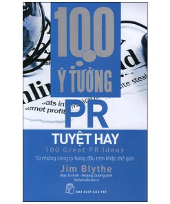 100 Ý Tưởng PR Tuyệt Hay 