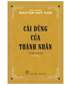 Cái Dũng Của Thánh Nhân