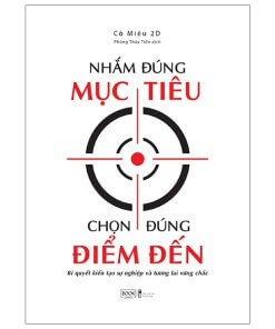 Nhắm đúng mục tiêu chọn đúng thời điểm