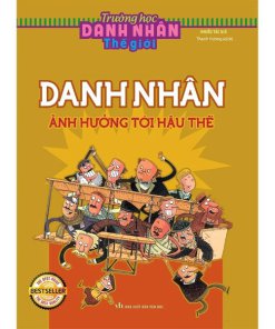 Danh Nhân Ảnh Hưởng Tới Hậu Thế