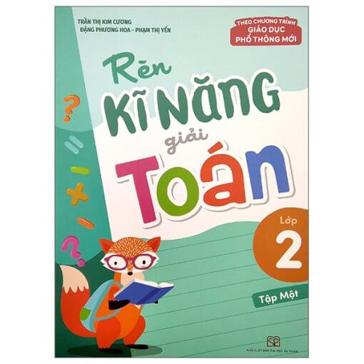 Rèn Kĩ Năng Giải Toán Lớp 2 - Tập 1