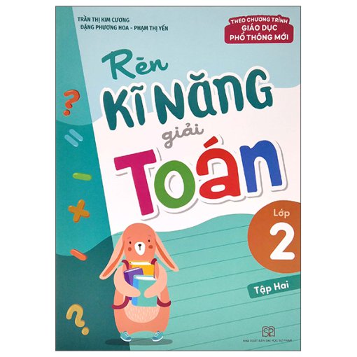 Rèn Kĩ Năng Giải Toán Lớp 2 – Tập 2